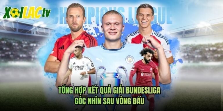 Tổng Hợp Kết Quả Giải Bundesliga - Góc Nhìn Sau Vòng Đấu